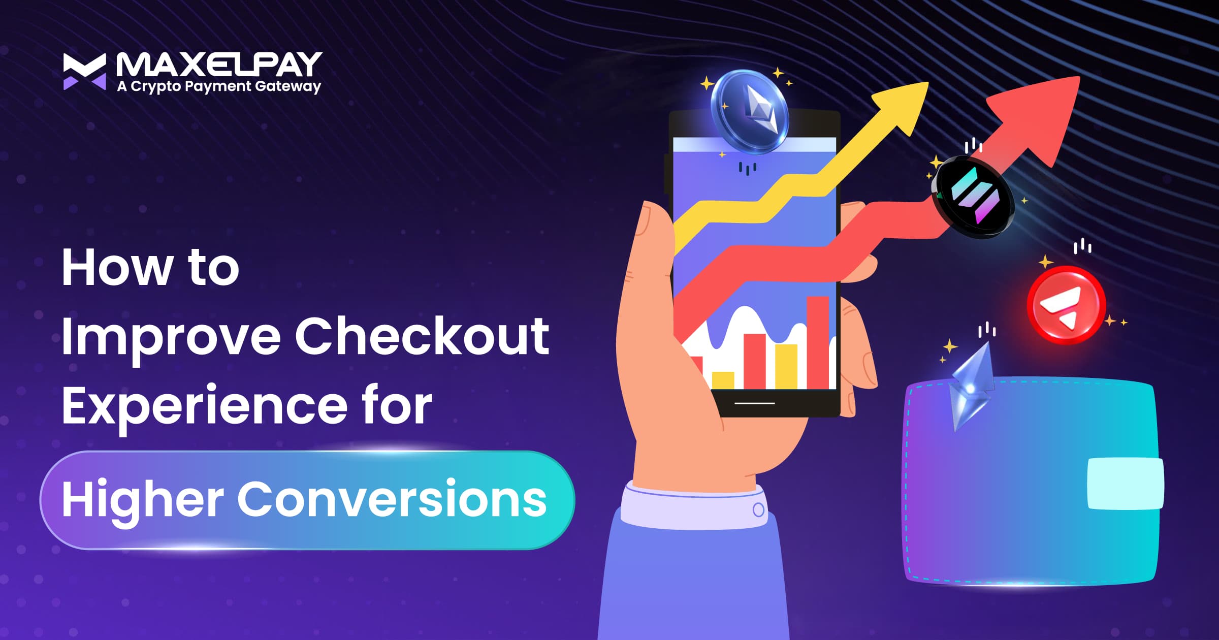 How to Improve Checkout Experience for Higher Conversions